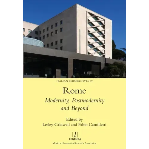 Rome: Modernity, Postmodernity and Beyond