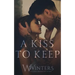 A Kiss to Keep