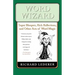 Word Wizard: Super Bloopers, Rich Reflections, and Other Acts of Word Magic