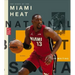 The Story of the Miami Heat