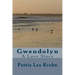 Gwendolyn: A Love Story