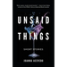 Unsaid Things