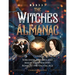 The Witches Almanac: Sorcerers, Witches and Magic from Ancient Rome to the Digital Age