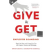 Give & Get Employer Branding: Repel the Many and Compel the Few with Impact, Purpose and Belonging