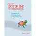 The Tortoise Workbook: Strategies for Getting Ahead at Your Own Pace