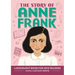 The Story of Anne Frank: An Inspiring Biography for Young Readers