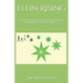 Elfin Rising: Answers to Questions About Being an Elf and Following the Elven Path, Volume 5