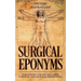 Surgical Eponyms: For General Surgery FRCS, MRCS, European and American Board Exams