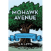 Mohawk Avenue: An Extraordinary Story Based Upon the Bond Between Two Children