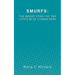 Smurfs: The Inside Story Of The Little Blue Characters