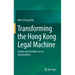 Transforming the Hong Kong Legal Machine: Gender and Familial Law in Jurisprudence