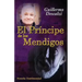 El Príncipe de los Mendigos: Novela Testimonial
