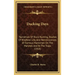 Ducking Days: Narratives Of Duck Hunting, Studies Of Wildfowl Life, And Reminiscences Of Famous Marksmen On The Marshes And At The Traps (1918)
