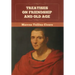 Treatises on Friendship and Old Age