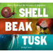 Shell, Beak, Tusk: Shared Traits and the Wonders of Adaptation