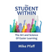 The Student Within: The Art and Science of Easier Learning