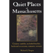 Quiet Places of Massachusetts