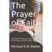 The Prayer of Faith