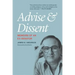 Advise and Dissent: Memoirs of an Ex-Senator