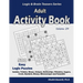 Adult Activity Book: 500 Easy Logic Puzzles (Sudoku, Tridoku, Masyu, Hakyuu, Battleships, Fillomino, Suguru, Creek, Numbrix, Binary, Minesw