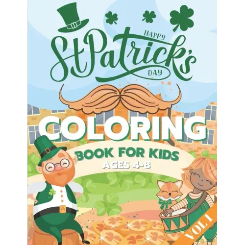 St. Patrick's Day Coloring Book for Kids Ages 4-8