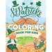 St. Patrick's Day Coloring Book for Kids Ages 4-8