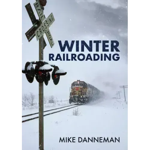 Winter Railroading
