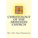 Christology of the Armenian Church