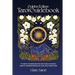 The Golden Eclipse Tarot: A guidebook for the Fools Journey, zodiac correspondences & self discovery