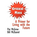 Critical Mass: A Primer for Living with the Future