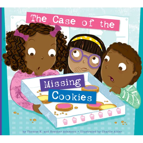 The Case of the Missing Cookies