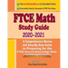 FTCE Math Study Guide 2020 - 2021: A Comprehensive Review and Step-By-Step Guide to Preparing for the FTCE General Knowledge Math
