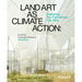 Land Art as Climate Action: Designing the 21st Century City Park