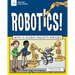 Robotics!: With 25 Science Projects for Kids