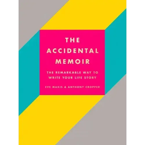 The Accidental Memoir