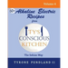 Alkaline Electric Recipes From Ty's Conscious Kitchen: The Sebian Way Volume 4: 67 Alkaline Electric Recipes Using Sebian Approved Ingredients