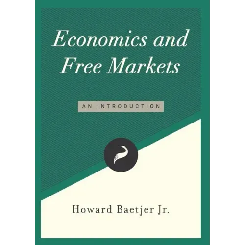 Economics and Free Markets: An Introduction
