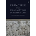 Principle and Pragmatism in Roman Law