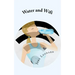 Water and Wifi: The Entrepreneurial Owner's Manual