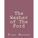 The Washer of The Ford