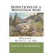 Monitions of a Mountain Man: Manna, Money, & Me