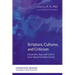 Scripture, Cultures, and Criticism: Interpretive Steps and Critical Issues Raised by Robert Jewett