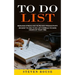 To Do List: Reduces Stress and Increases Productivity (An Easy to Use to Do List Formula to Save Hours of Your Time)