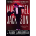 Michael Jackson:: The Magic, the Madness, the Whole Story, 1958-2009