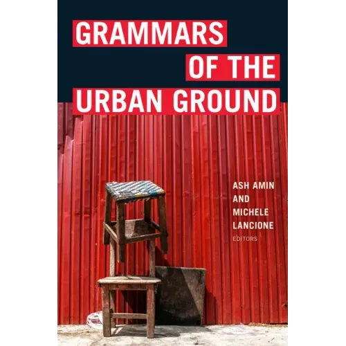 Grammars of the Urban Ground