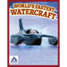 World's Fastest Watercraft