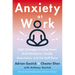 Anxiety at Work: 8 Strategies to Help Teams Build Resilience, Handle Uncertainty, and Get Stuff Done