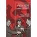 Post-Cold War Revelations and the American Communist Party: Citizens, Revolutionaries, and Spies