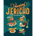 Traveling with Jericho: A Cookbook Memoir