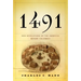 1491: New Revelations of the Americas Before Columbus